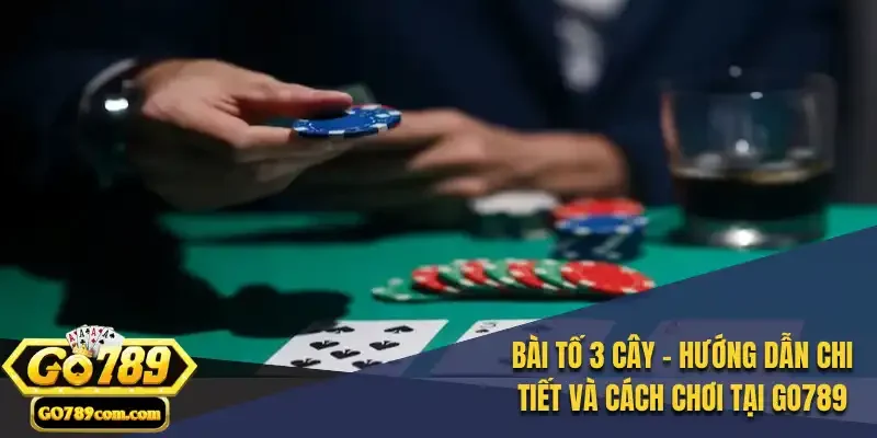 Bài Tố 3 Cây